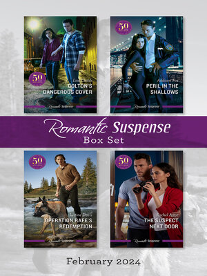 cover image of Suspense Box Set Feb 2024/Colton's Dangerous Cover/Peril In the Shallows/Operation Rafe's Redemption/The Suspect Next Door